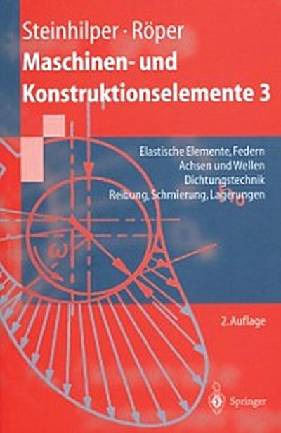 Maschinen- und Konstruktionselemente 3