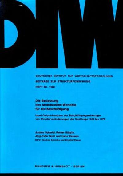 Die Bedeutung des strukturellen Wandels für die Beschäftigung.