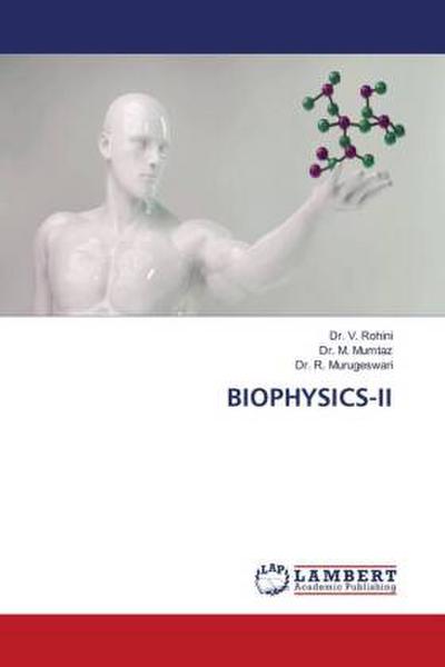 BIOPHYSICS-II