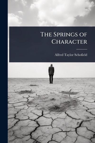 The Springs of Character