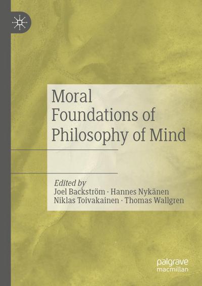 Moral Foundations of Philosophy of Mind