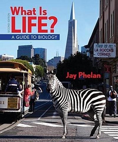 What Is Life? a Guide to Biology (High School)