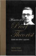 MEMOIRS OF A PROOF THEORIST