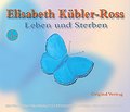 Leben und Sterben