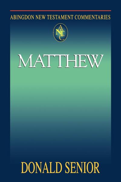 Abingdon New Testament Commentary - Matthew
