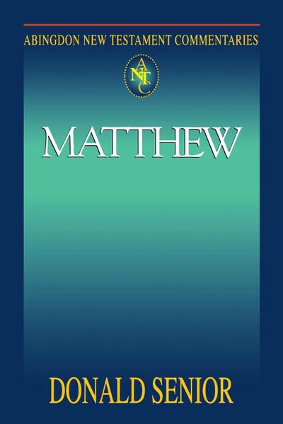 Abingdon New Testament Commentary - Matthew