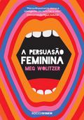 A persuasão feminina
