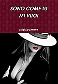 Sono Come Tu Mi Vuoi