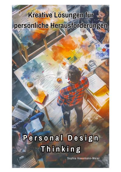Personal Design Thinking
