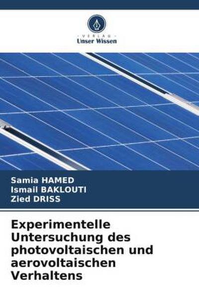 Experimentelle Untersuchung des photovoltaischen und aerovoltaischen Verhaltens