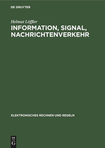 Information, Signal, Nachrichtenverkehr