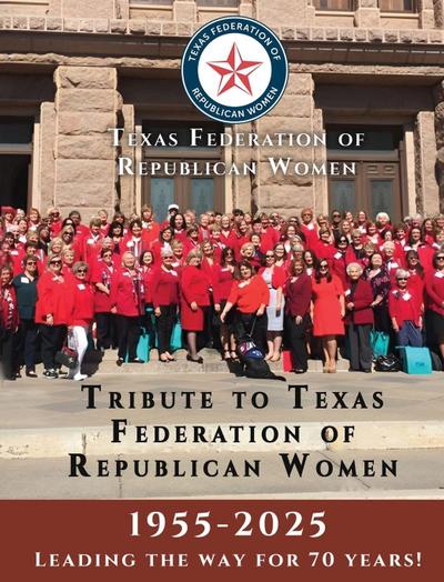 Tribute to Texas Federation of Republican Women