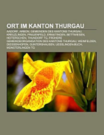 Ort im Kanton Thurgau