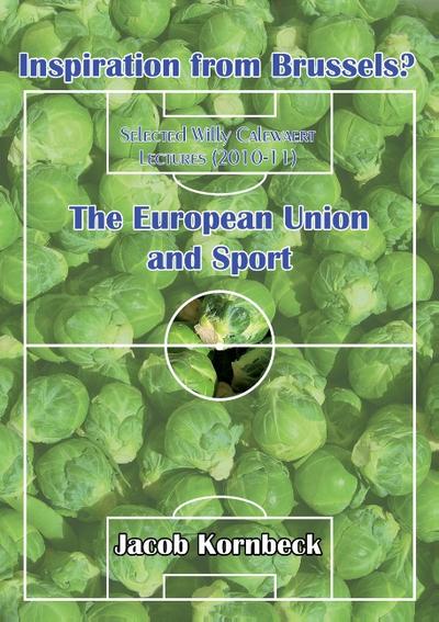 Inspiration from Brussels? The European Union and Sport