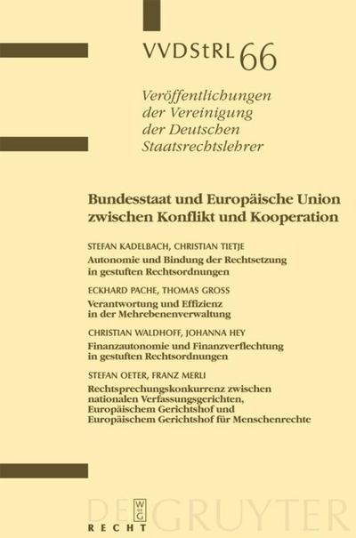 Bundesstaat und Europäische Union zwischen Konflikt und Kooperation