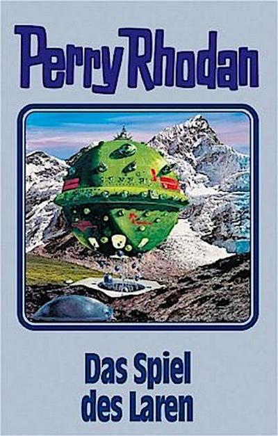 Perry Rhodan - Das Spiel des Laren