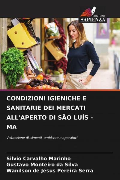 CONDIZIONI IGIENICHE E SANITARIE DEI MERCATI ALL’APERTO DI SÃO LUÍS - MA