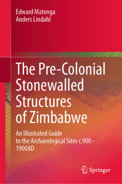 The Pre-Colonial Stonewalled Structures of Zimbabwe