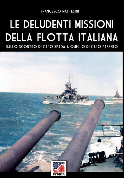 Le deludenti missioni della flotta italiana