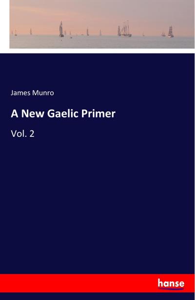 A New Gaelic Primer