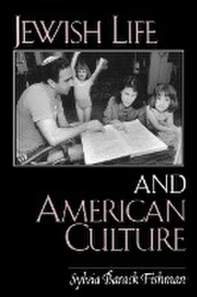 Jewish Life and American Culture