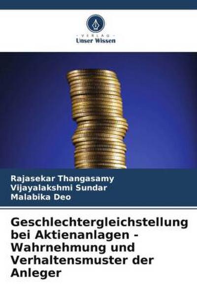 Geschlechtergleichstellung bei Aktienanlagen - Wahrnehmung und Verhaltensmuster der Anleger