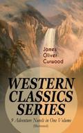 WESTERN CLASSICS SERIES - 9 Adventure Novels in On