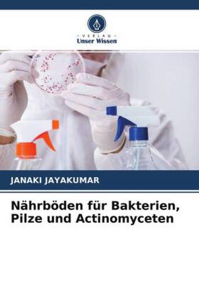 Nährböden für Bakterien, Pilze und Actinomyceten