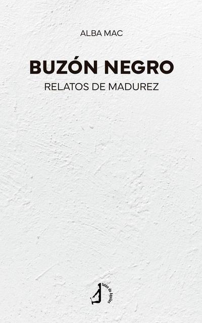 Buzón Negro: Relatos de madurez