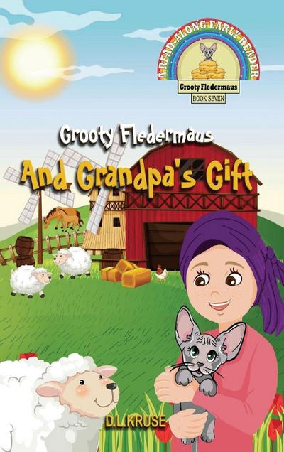 Grooty Fledermaus And Grandpa’s Gift