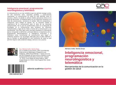 Inteligencia emocional, programación neurolingüística y telemática - Adriana Ivette Dávila Zerpa