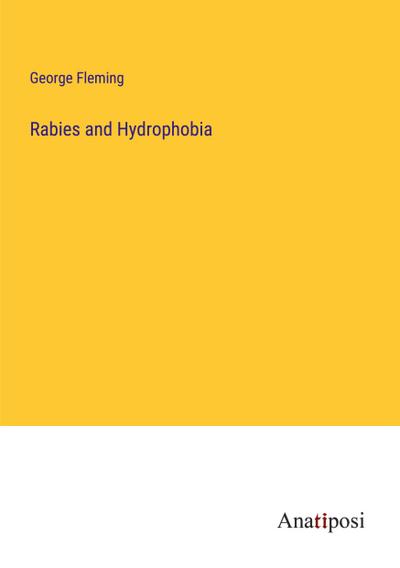 Rabies and Hydrophobia