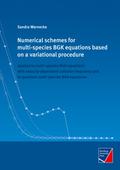 Numerical schemes for multi-species BGK equations based on a variational procedure