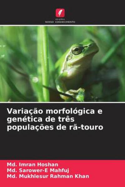 Variação morfológica e genética de três populações de rã-touro