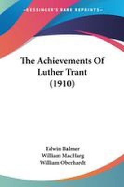 The Achievements Of Luther Trant (1910)