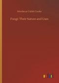 Fungi: Their Nature and Uses