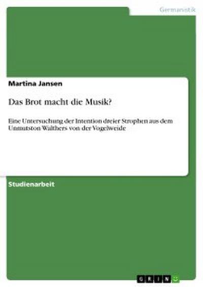 Das Brot macht die Musik?