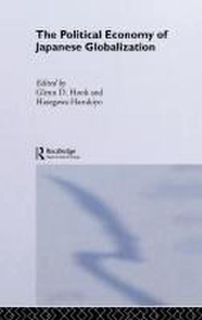 The Political Economy of Japanese Globalisation