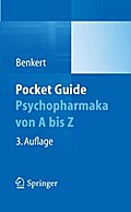 Pocket Guide Psychopharmaka von A bis Z