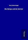Die Könige und die Kärrner