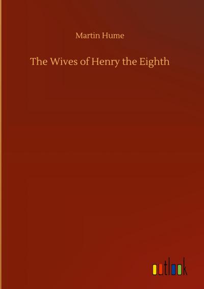 The Wives of Henry the Eighth