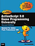 ActionScript 3.0 Game Programming University (2nd Edition)