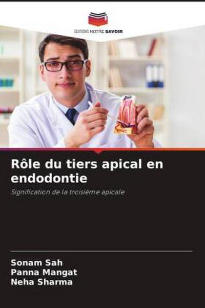 Rôle du tiers apical en endodontie