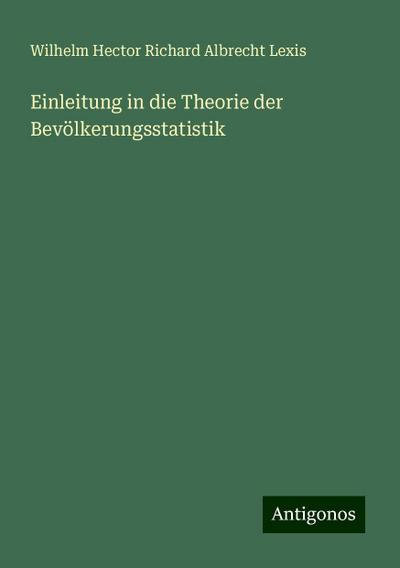 Einleitung in die Theorie der Bevölkerungsstatistik