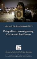 Kriegsdienstverweigerung, Kirche und Pazifismus