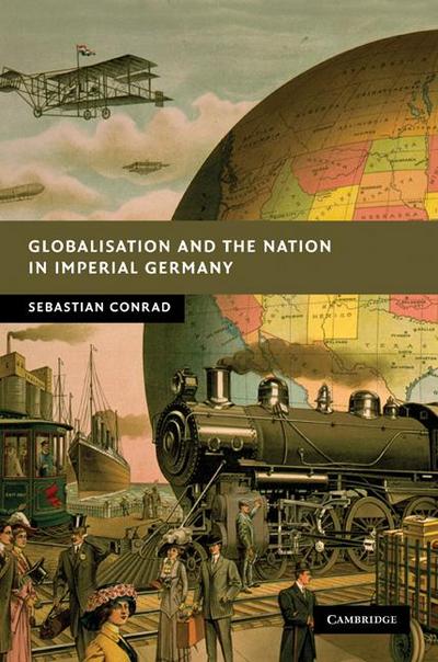 Globalisation and the Nation in Imperial             Germany