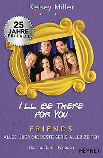 I’ll be there for you