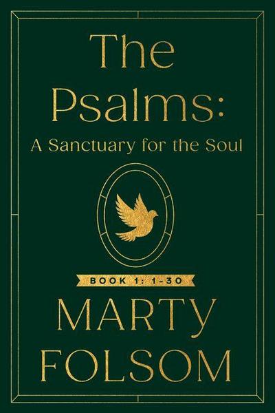 The Psalms: A Sanctuary for the Soul
