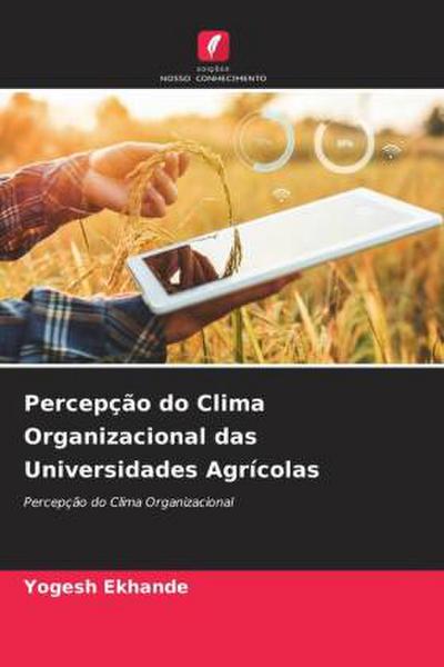 Percepção do Clima Organizacional das Universidades Agrícolas