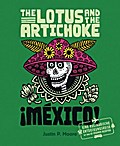 The Lotus and the Artichoke - Mexico!